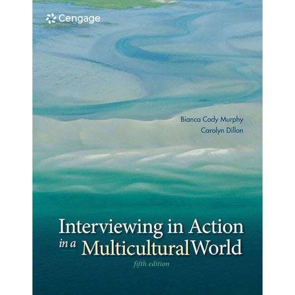 Interviewing in Action in a Multicultural World 5th Edition