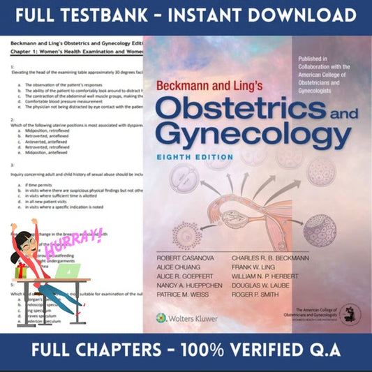 Test Bank Beckmann and Ling's Obstetrics and Gynecology 8th Edition