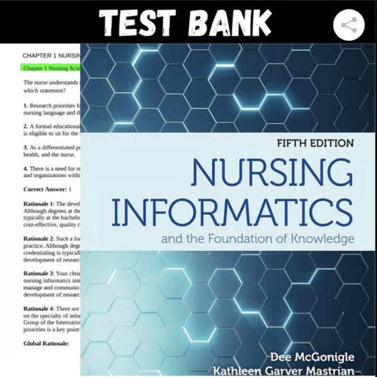 Test Bank for Nursing Informatics and the Foundation of Knowledge 5TH EDITION