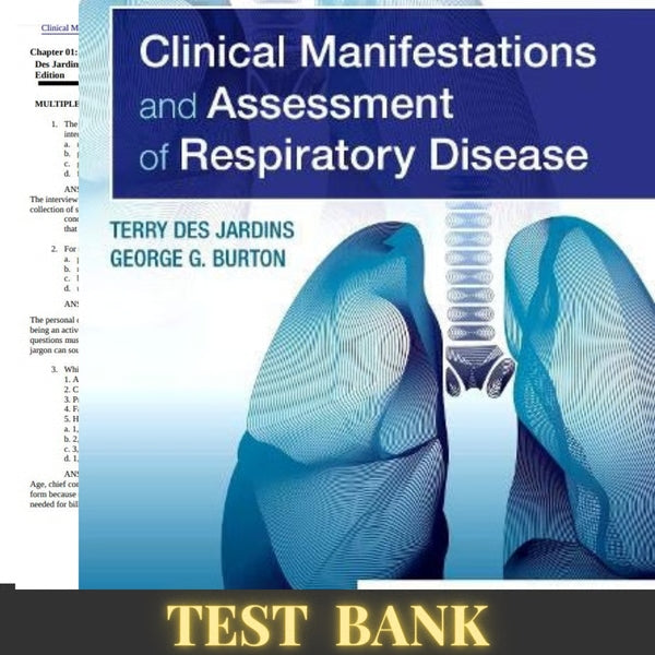 Test bank for Clinical Manifestations and Assessment of Respiratory Disease 8th Edition All Chapters